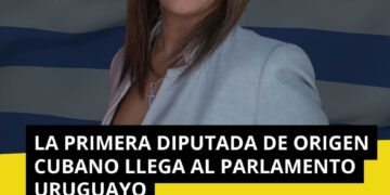 “Espero ser la voz de nuestra comunidad migrante’’, afirma la primera cubana en llegar al Parlamento en Uruguay